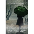 The Filbert Ridge Miracle