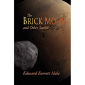 The Brick Moon and Other Stories