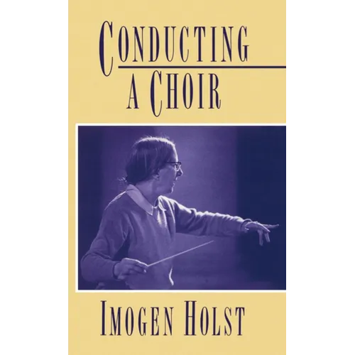 Conducting a Choir: A Guide for Amateurs