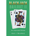Blackjack Bailout II: An Improved Winner