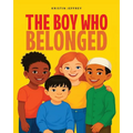 The Boy Who Belonged