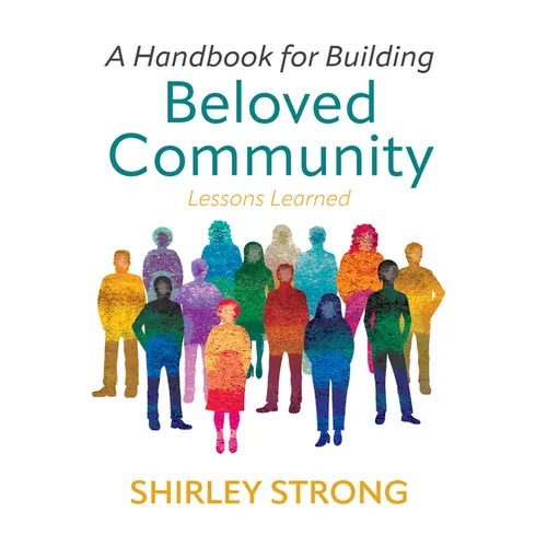 A Handbook for Building Beloved Community: Lessons Learned