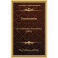 Frankenstein: Or The Modern Prometheus (1831)