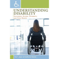 Understanding Disability: Inclusion, Access, Diversity, and Civil Rights