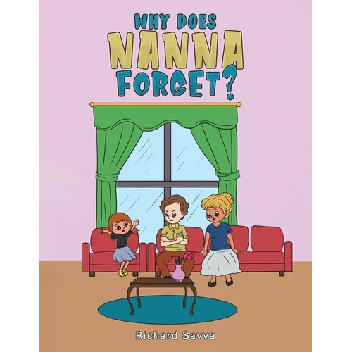 Why Does Nanna Forget?