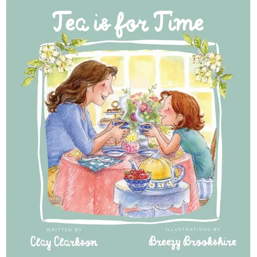 Tea is for Time