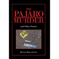 The Pajaro Murder: And Other Stories