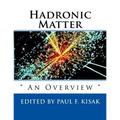 Hadronic Matter: " An Overview "