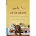 Made for Each Other: The Biology of the Human-Animal Bond