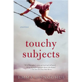 Touchy Subjects: Stories