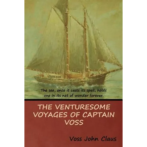 The Venturesome Voyages of Captain Voss