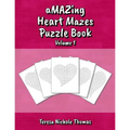 aMAZing Heart Mazes Puzzle Book - Volume 1