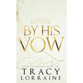 By His Vow: Discreet Edition