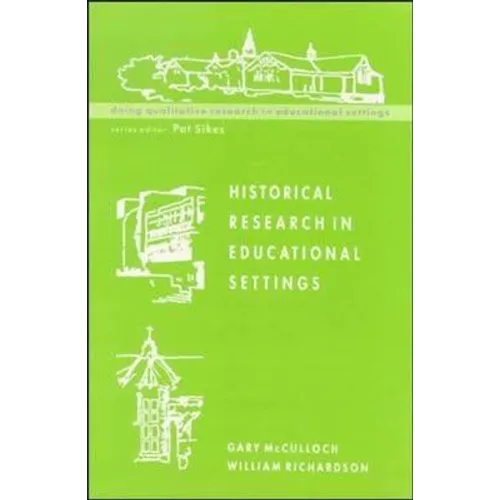 Historical Research in Educational Settings