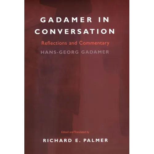 Gadamer in Conversation