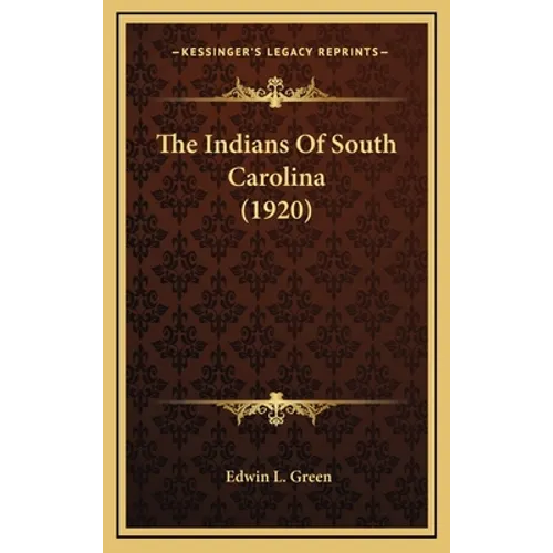 The Indians Of South Carolina (1920)