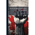 Muslim Brotherhood in America