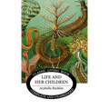 Life and Her Children