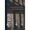 The Philosophy of Humanism