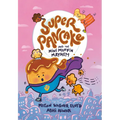 Super Pancake and the Mini Muffin Mayhem: (A Graphic Novel)