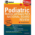 Podiatric Medicine and Surgery Part II National Board Review: Pearls of Wisdom, Second Edition: Pearls of Wisdom