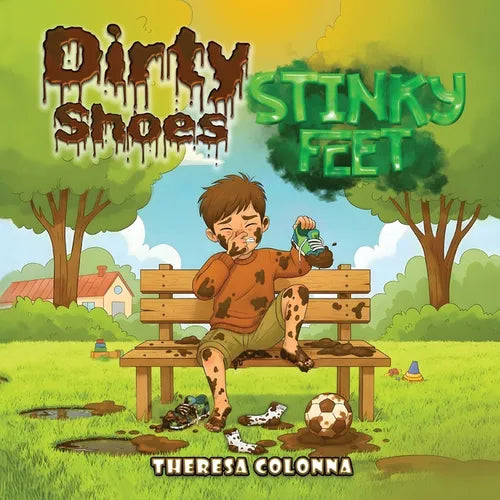 Dirty Shoes, Stinky Feet