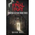 The Final Fury: Shadow Sisters Book Three