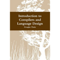 Introduction to Compilers and Language Design