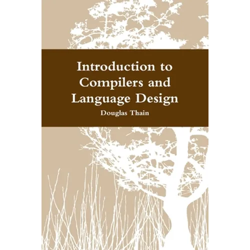Introduction to Compilers and Language Design