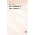 Evelyn Waugh: New Directions