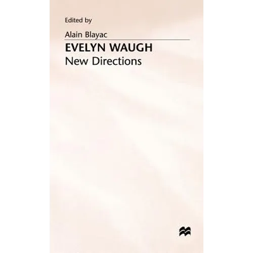 Evelyn Waugh: New Directions