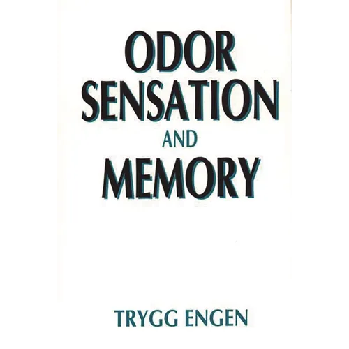 Odor Sensation and Memory