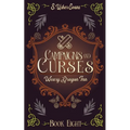Campaigns and Curses: A Cozy Fantasy Novel