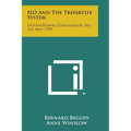 ILO and the Tripartite System: International Conciliation, No. 523, May, 1959