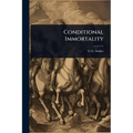 Conditional Immortality