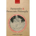 Parmenides and Presocratic Philosophy
