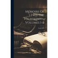 Memoirs Of Lewis The Fourteenth, Volumes 1-2