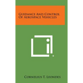 Guidance and Control of Aerospace Vehicles