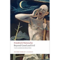 Beyond Good and Evil: Prelude to a Philosophy of the Future