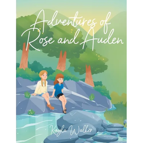 Adventures of Rose and Auden