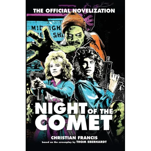 Night of the Comet: The Official Novelization