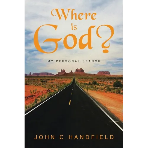 Where is God?: My Personal Search