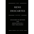 Discourse On Method And Meditations On A First Philosophy