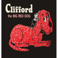 Clifford The Big Red Dog: Color Facsimile of 1963 First Edition