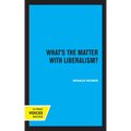 What's the Matter with Liberalism?