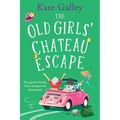 The Old Girls' Chateau Escape