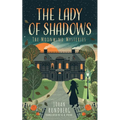 The Lady of Shadows
