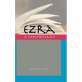 Ezra: A Commentary