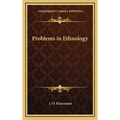 Problems in Ethnology