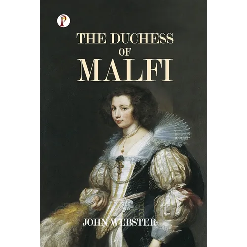 The Duchess of Malfi